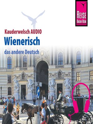 cover image of Reise Know-How Kauderwelsch AUDIO Wienerisch